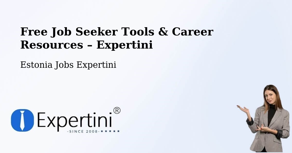 Free Job Seeker Tools & Career Resources – Tallinn - Tallinn, Estonia Jobs Expertini