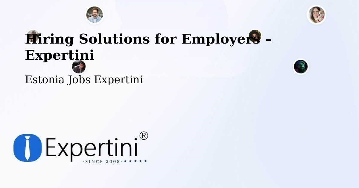 Hiring Solutions for Employers in Tallinn - Tallinn, Estonia Jobs Expertini