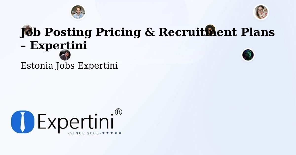Job Posting Pricing & Recruitment Plans – Tallinn - Tallinn, Estonia Jobs Expertini