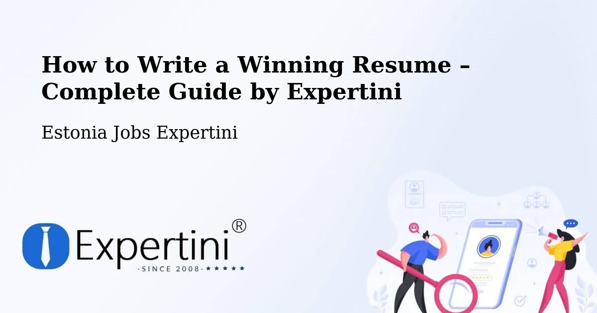 Resume Writing Guide for Job Seekers – Tallinn - Tallinn, Estonia Jobs Expertini